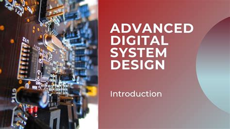 Advanced Digital Systems