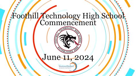 Foothill Technology High School Commencement 2024 Youtube Foothill Technology High School Commencement 2024 Youtube